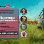 HOVORME O SOCIÁLNOM POĽNOHOSPODÁRSTVE - Možnosti financovania sociálneho poľnohospodárstva